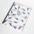 Blue Bird Notebook – Love is Because of You