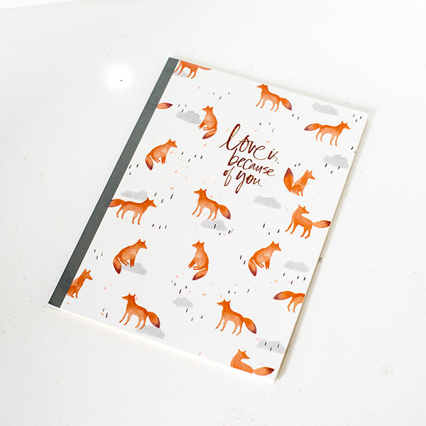 Fox Notebook – Love is Because of You